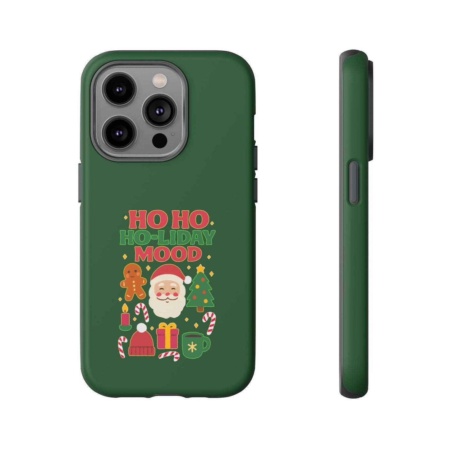 Christmas Phone Case, Ho Ho Ho-liday Mood, Festive Phone Cover, Santa Christmas Accessory, Holiday Gift, Winter Vibes
