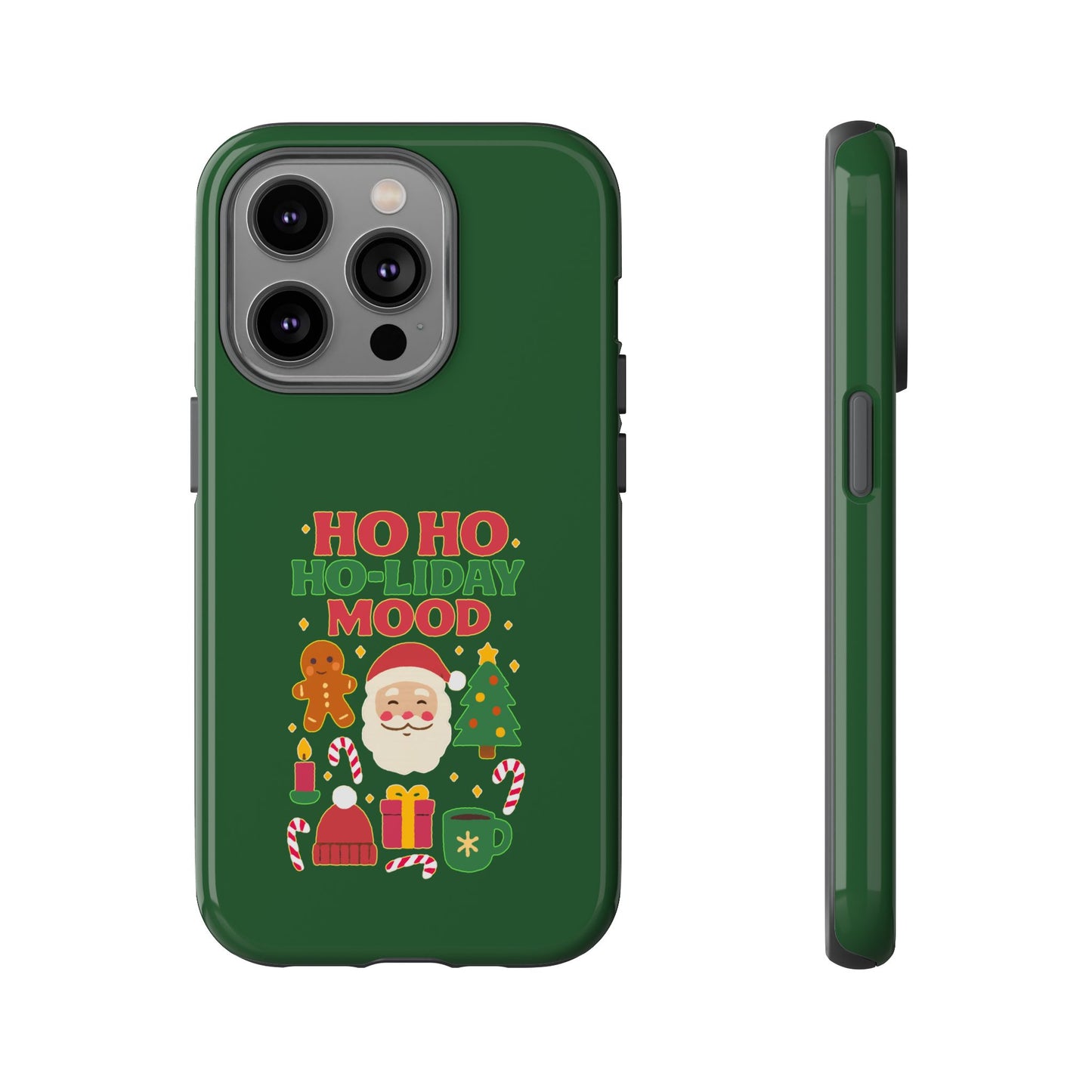Christmas Phone Case, Ho Ho Ho-liday Mood, Festive Phone Cover, Santa Christmas Accessory, Holiday Gift, Winter Vibes