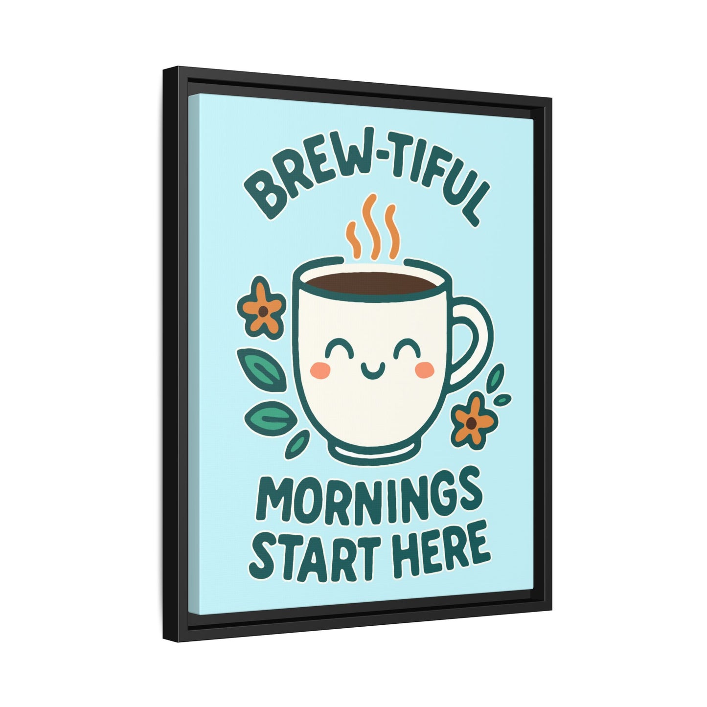 Framed Canvas Art, Brew-tiful Mornings Wall Decor, Coffee Lovers Gift, Kitchen Decoration, Cozy Home Art, Cute Framed Print