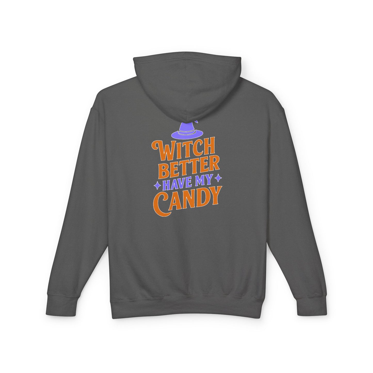 Witch Better Have My Candy Sweatshirt, Unisex Lightweight Hoodie for Halloween, Cozy Celebrations, Fall Fashion, Gift Idea
