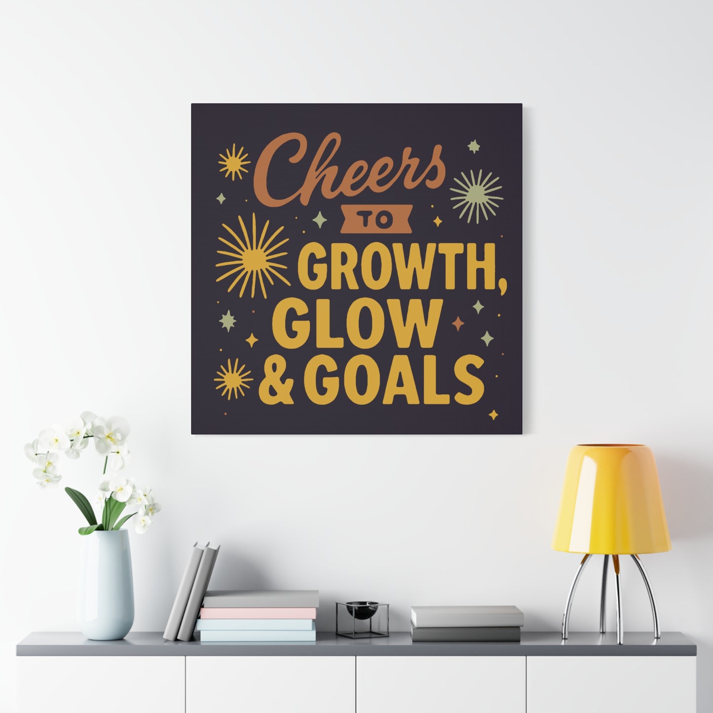 Cheers to Growth, Glow & Goals - Canvas