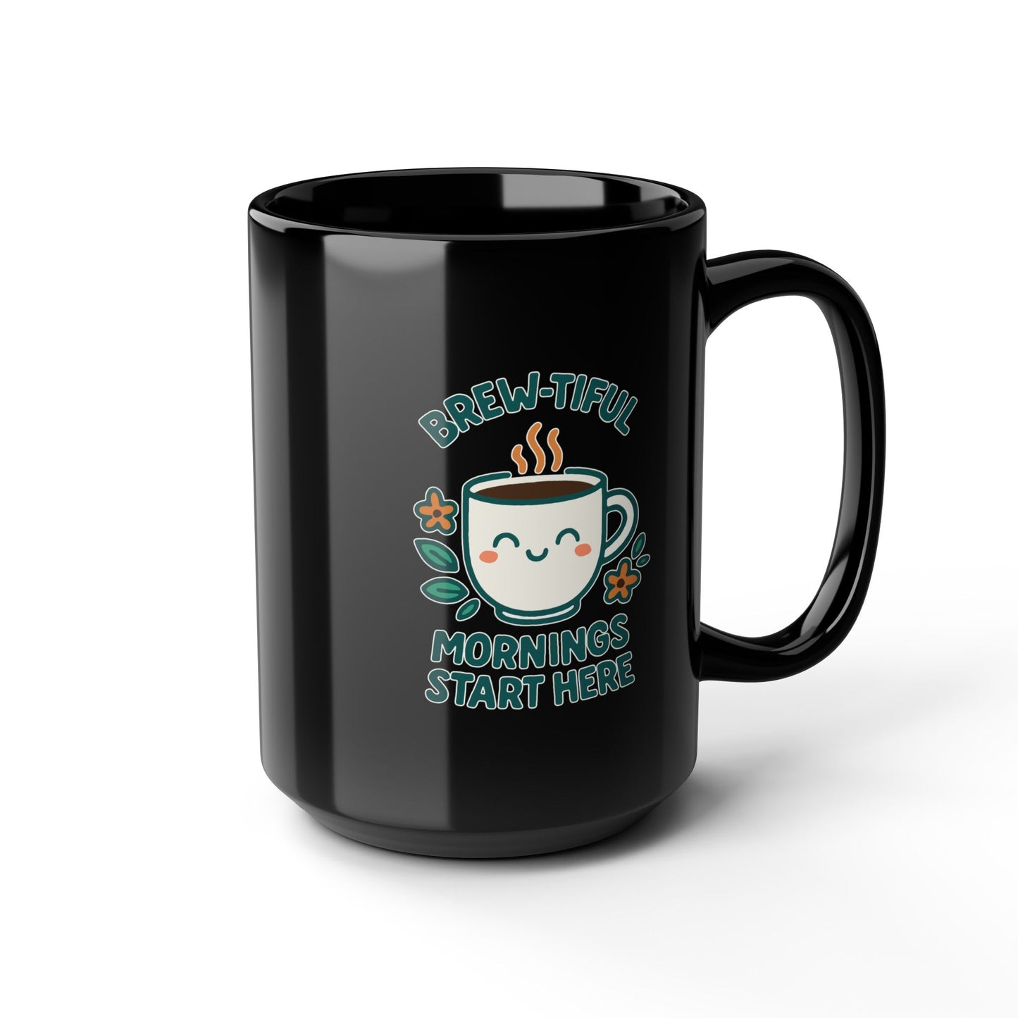 Brew-tiful Morning Mug, Cute Black Coffee Mug, Gift for Coffee Lovers, Fun Kitchen Decor, Inspirational Mug