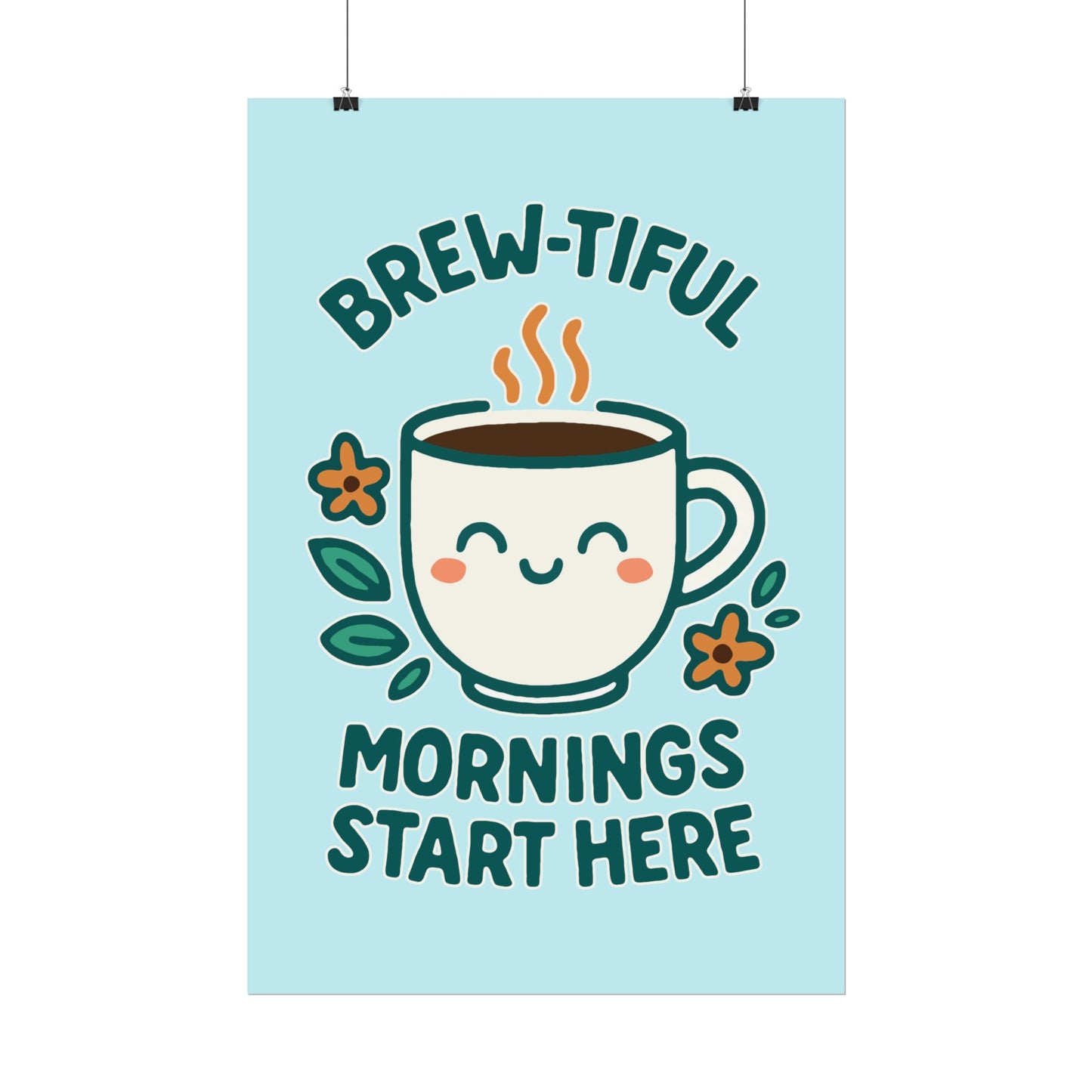 Charming Coffee Wall Art Print, Cute Brew-tiful Mornings Poster, Kitchen Decor, Gift for Coffee Lovers, Hygge Home Style