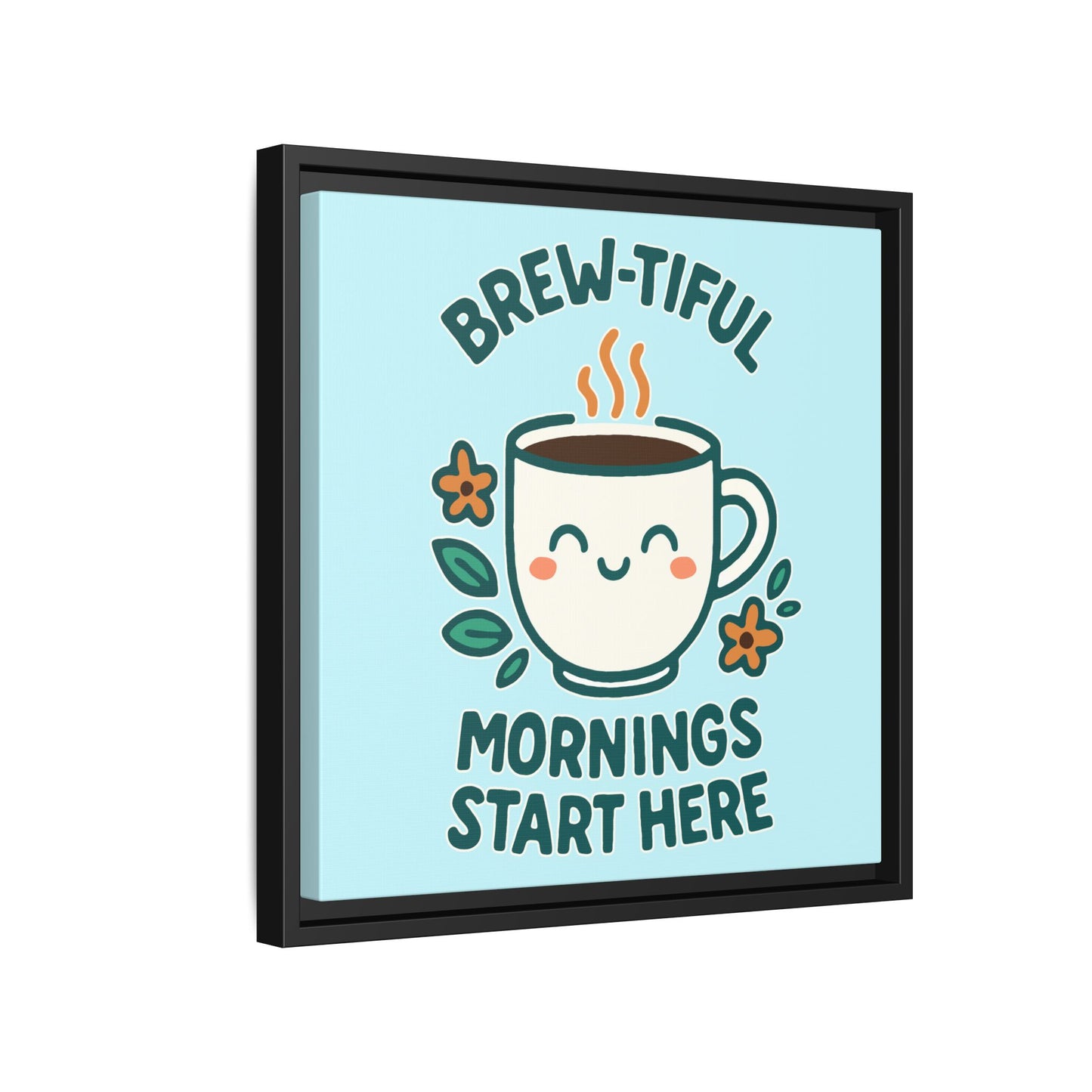 Framed Canvas Art, Brew-tiful Mornings Wall Decor, Coffee Lovers Gift, Kitchen Decoration, Cozy Home Art, Cute Framed Print