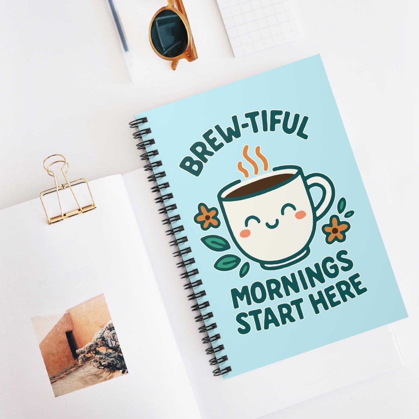 Brew-tiful Mornings Start Here - Spiral Notebook