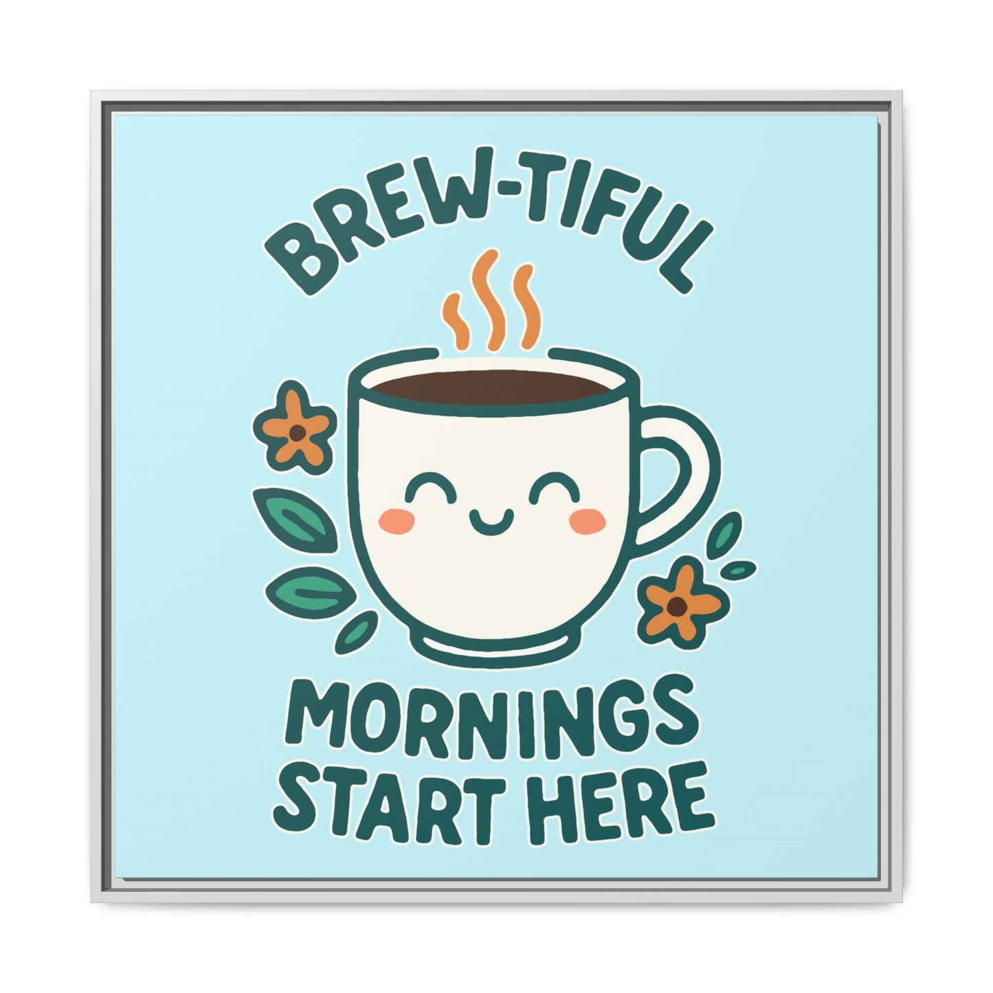 Framed Canvas Art, Brew-tiful Mornings Wall Decor, Coffee Lovers Gift, Kitchen Decoration, Cozy Home Art, Cute Framed Print