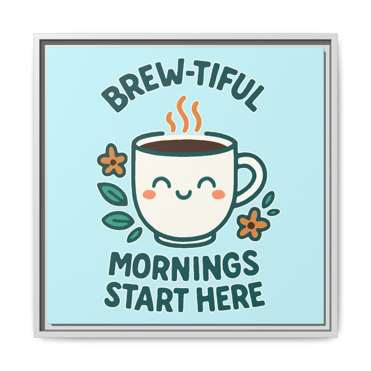 Framed Canvas Art, Brew-tiful Mornings Wall Decor, Coffee Lovers Gift, Kitchen Decoration, Cozy Home Art, Cute Framed Print