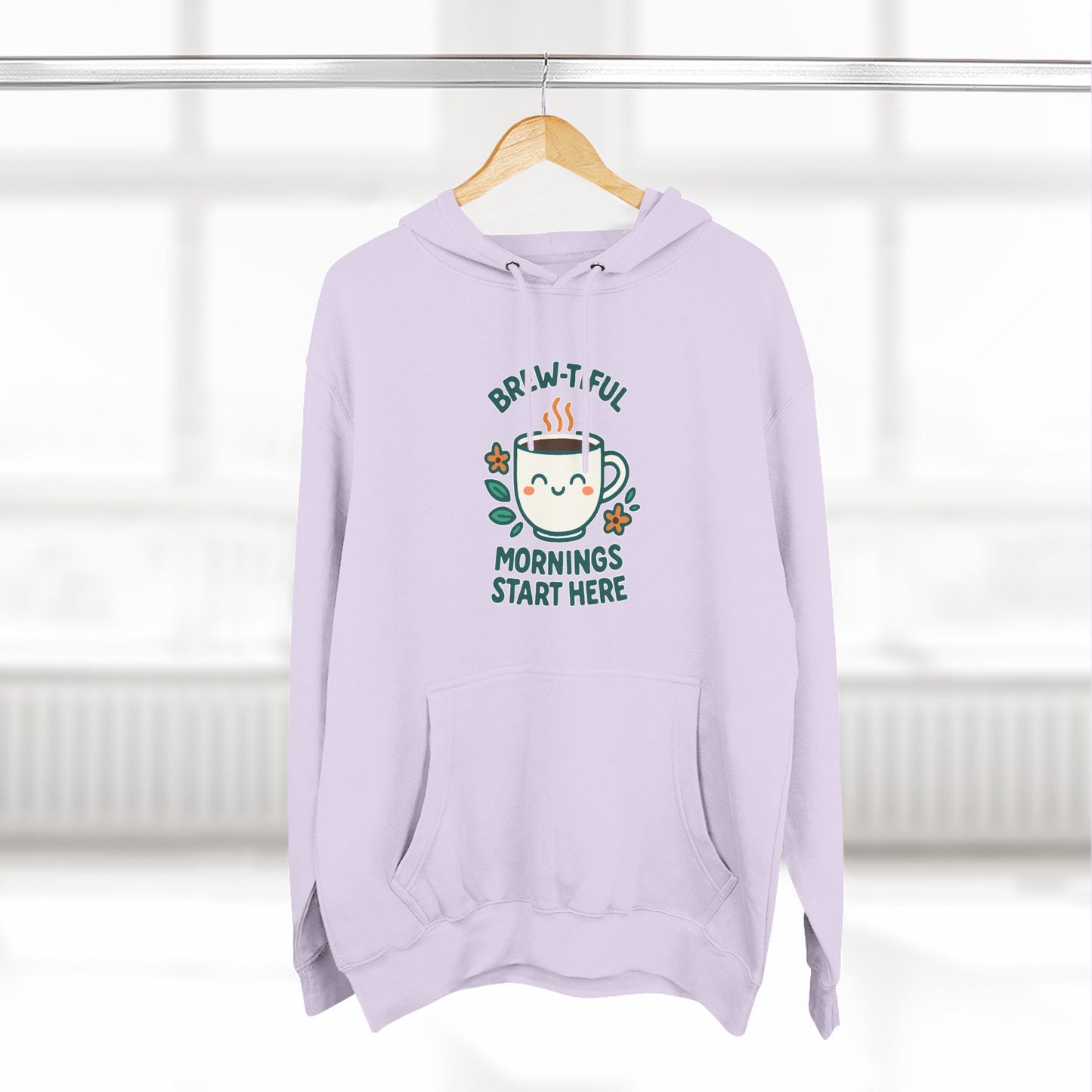 Brew-tiful Mornings Start Here - Hoodie