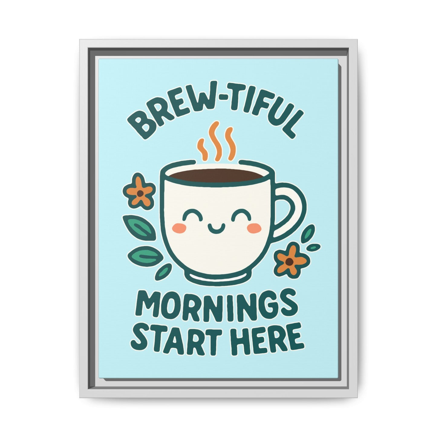 Framed Canvas Art, Brew-tiful Mornings Wall Decor, Coffee Lovers Gift, Kitchen Decoration, Cozy Home Art, Cute Framed Print