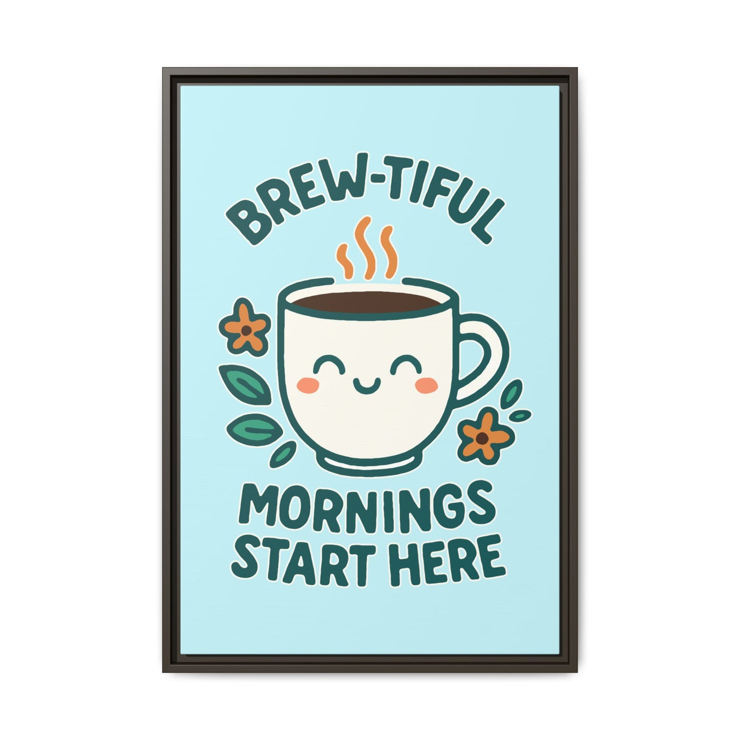 Framed Canvas Art, Brew-tiful Mornings Wall Decor, Coffee Lovers Gift, Kitchen Decoration, Cozy Home Art, Cute Framed Print