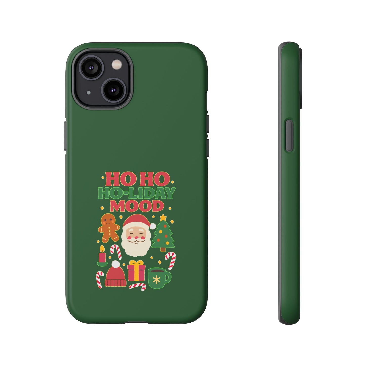 Christmas Phone Case, Ho Ho Ho-liday Mood, Festive Phone Cover, Santa Christmas Accessory, Holiday Gift, Winter Vibes