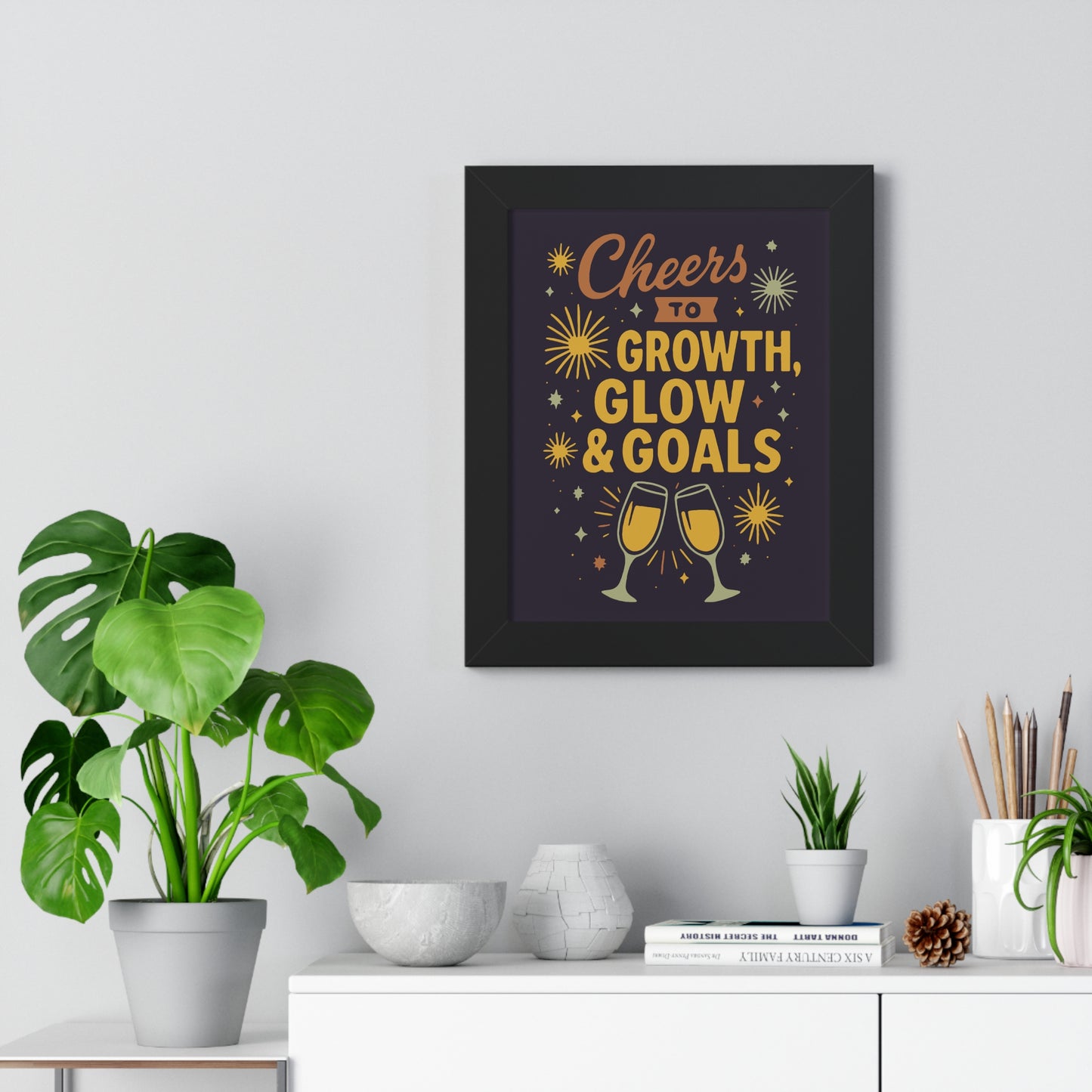 Cheers to Growth Framed Vertical Poster, Inspirational Wall Art, Celebration Decor, Motivational Print, Gift for New Beginnings