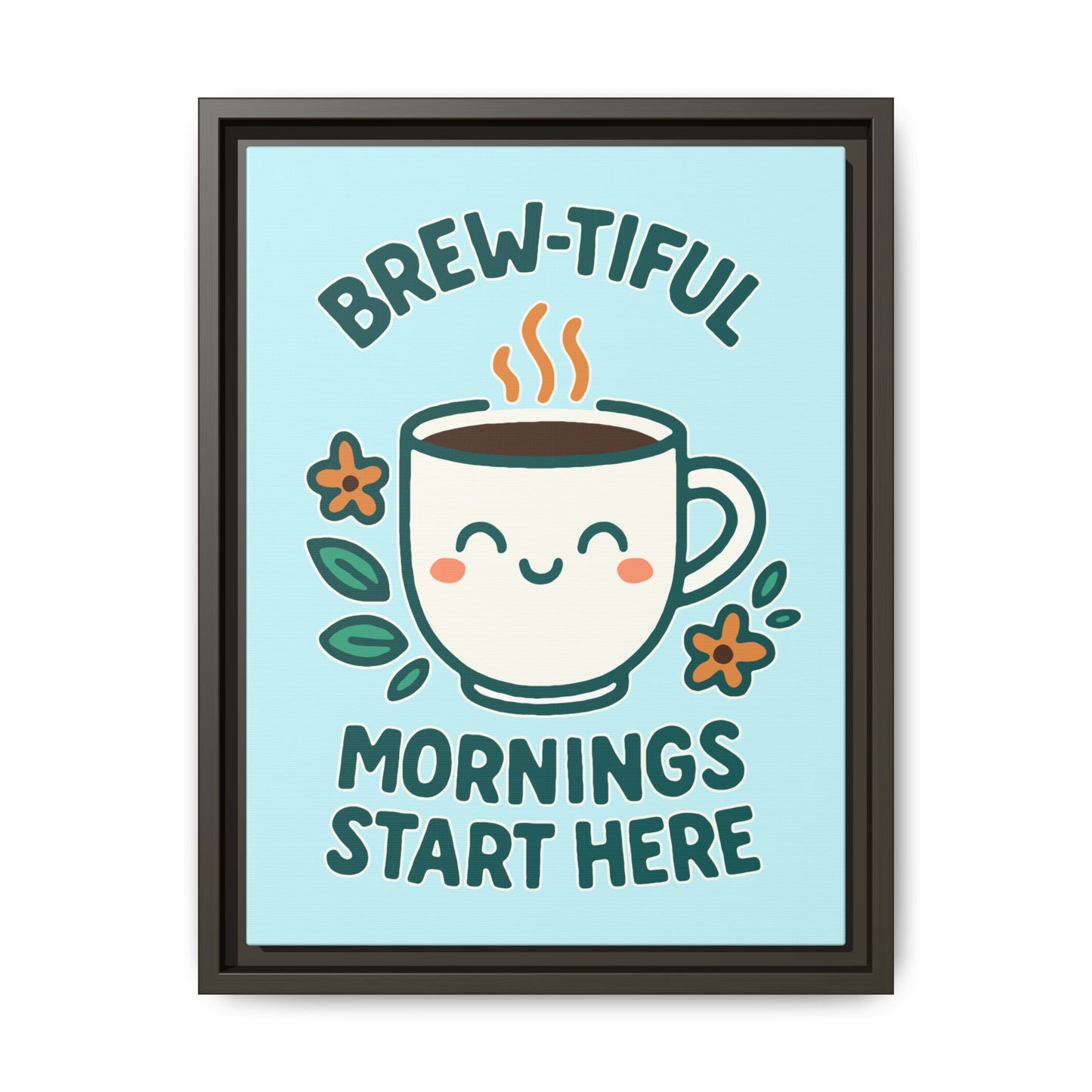 Framed Canvas Art, Brew-tiful Mornings Wall Decor, Coffee Lovers Gift, Kitchen Decoration, Cozy Home Art, Cute Framed Print