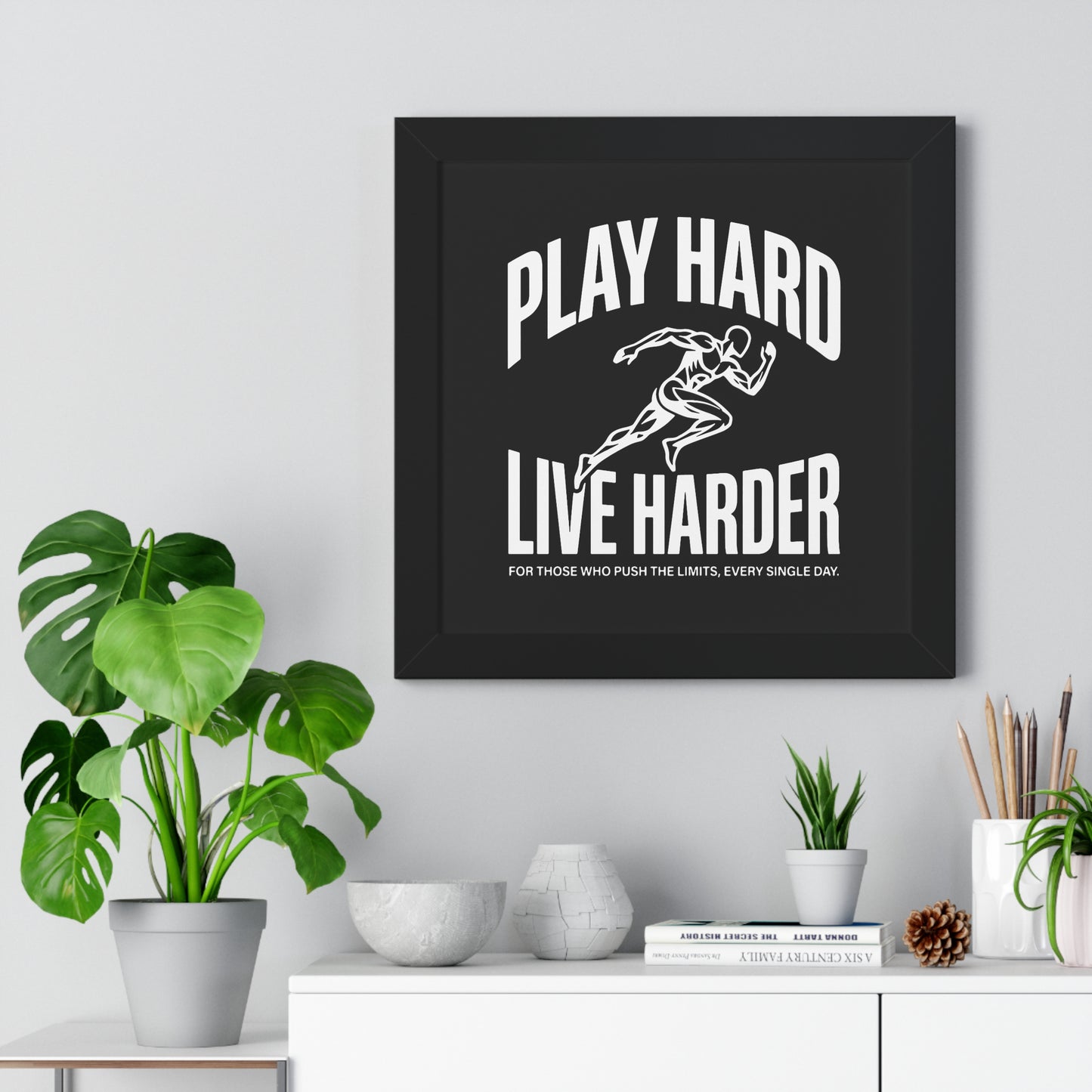 Play Hard / Live Harder - Framed Poster