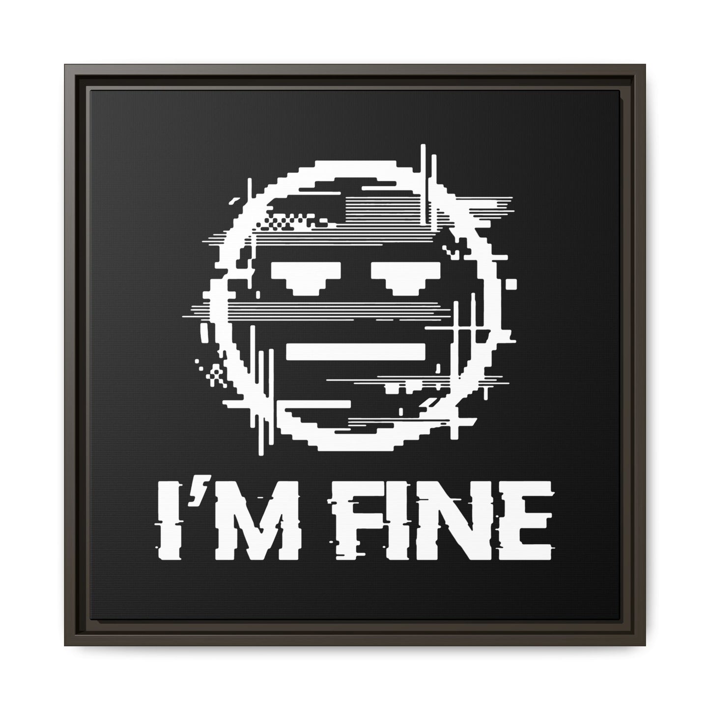 I’m Fine Glitched Smiley - Framed Canvas