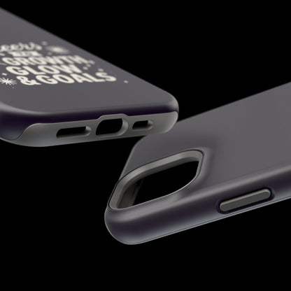 Cheers to Growth, Glow & Goals - Magnetic Phone Case