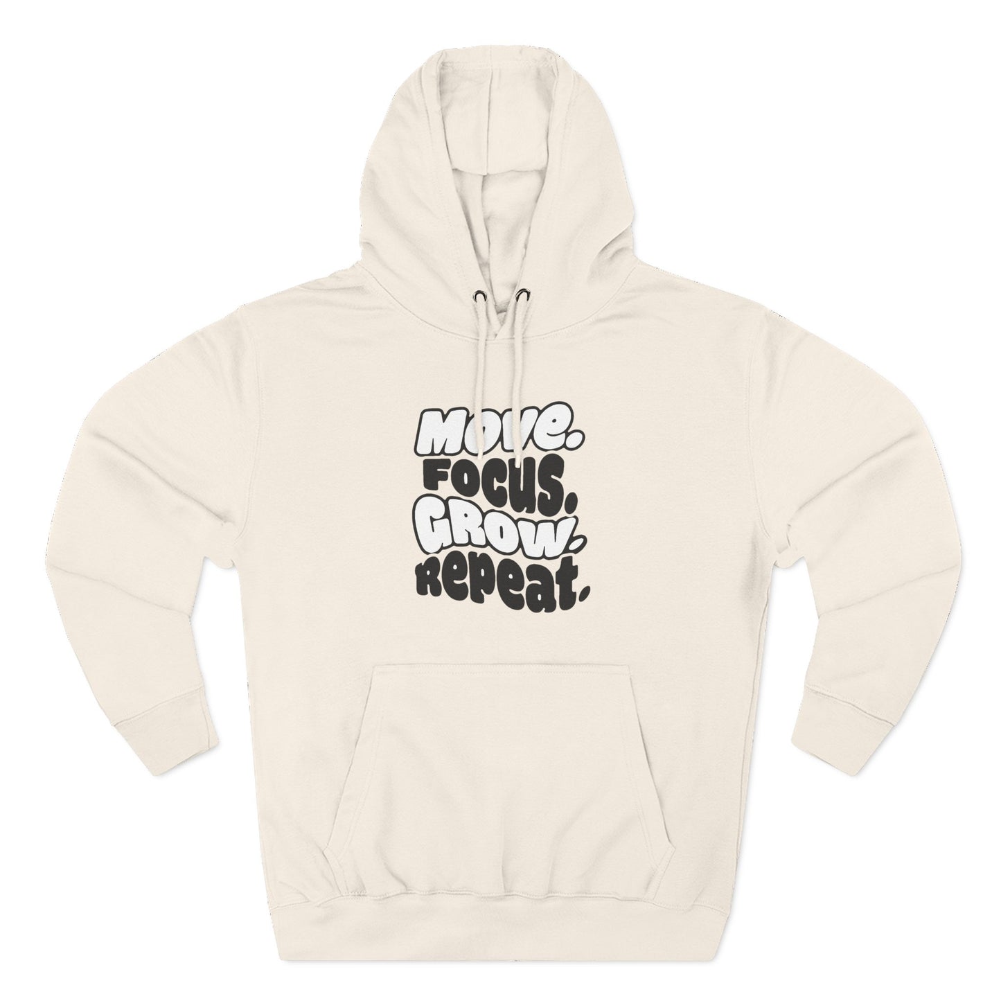 Move. Focus. Grow. Repeat. - Hoodie