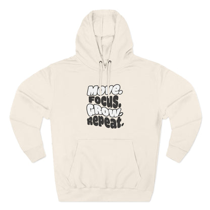 Move. Focus. Grow. Repeat. - Hoodie