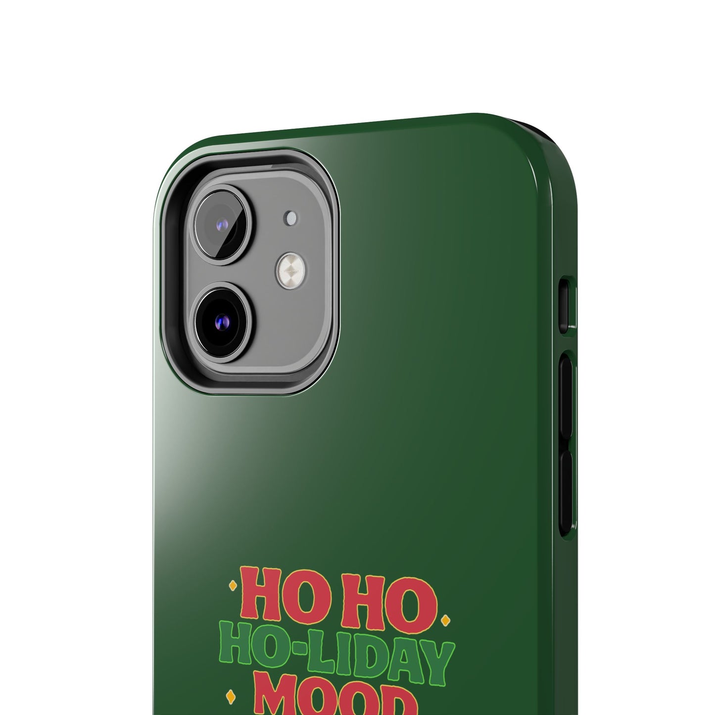 Ho Ho Ho-liday Mood - Phone Case