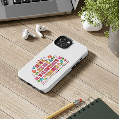 Hugs, Kisses & Valentine’s Wishes - Phone Case