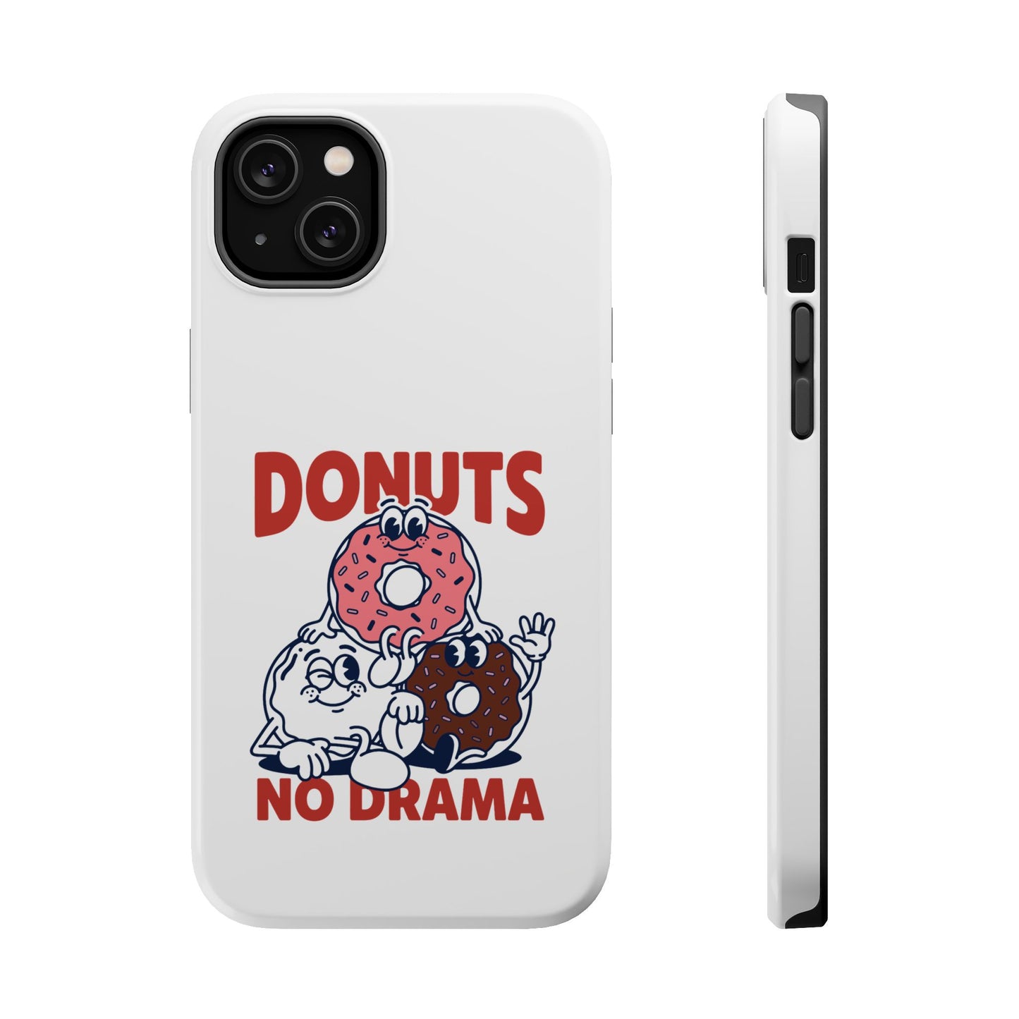 Donuts No Drama - Magnetic Phone Case