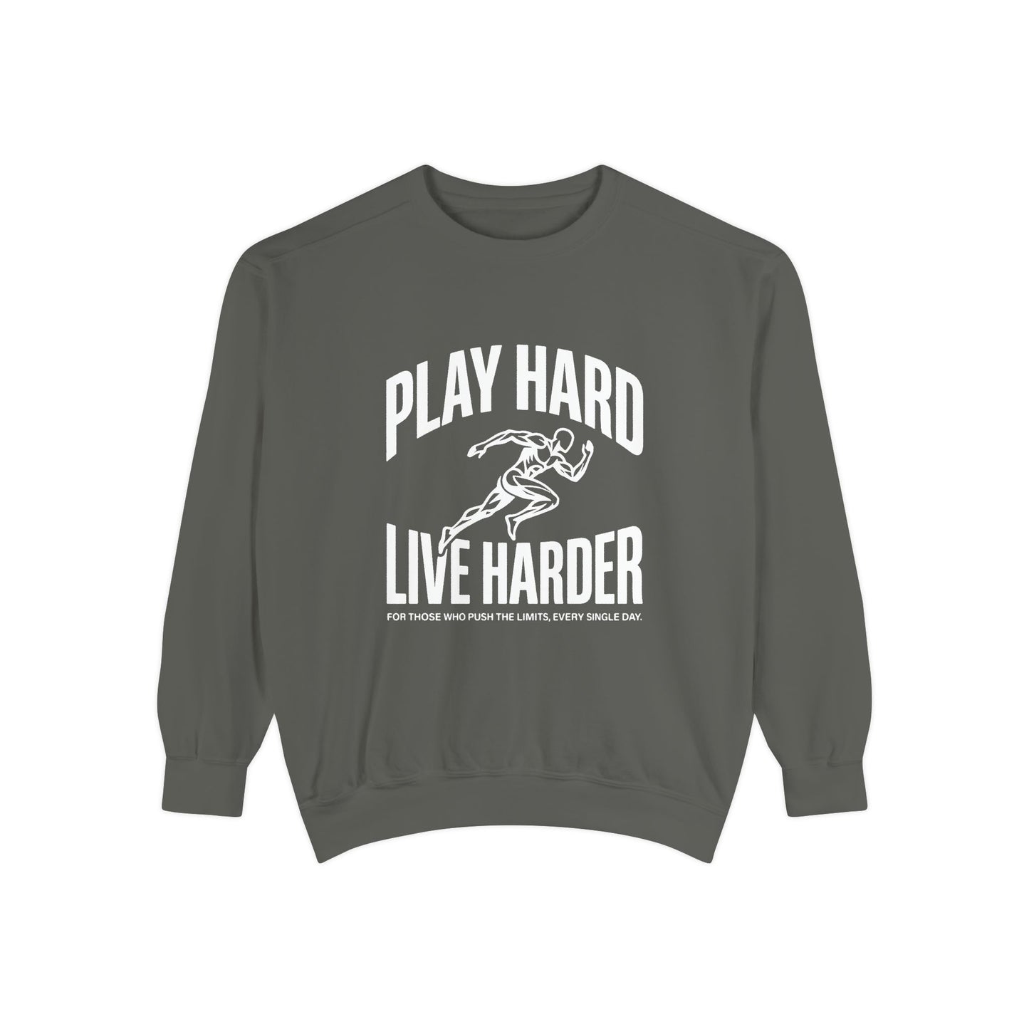 Play Hard / Live Harder - Sweatshirt