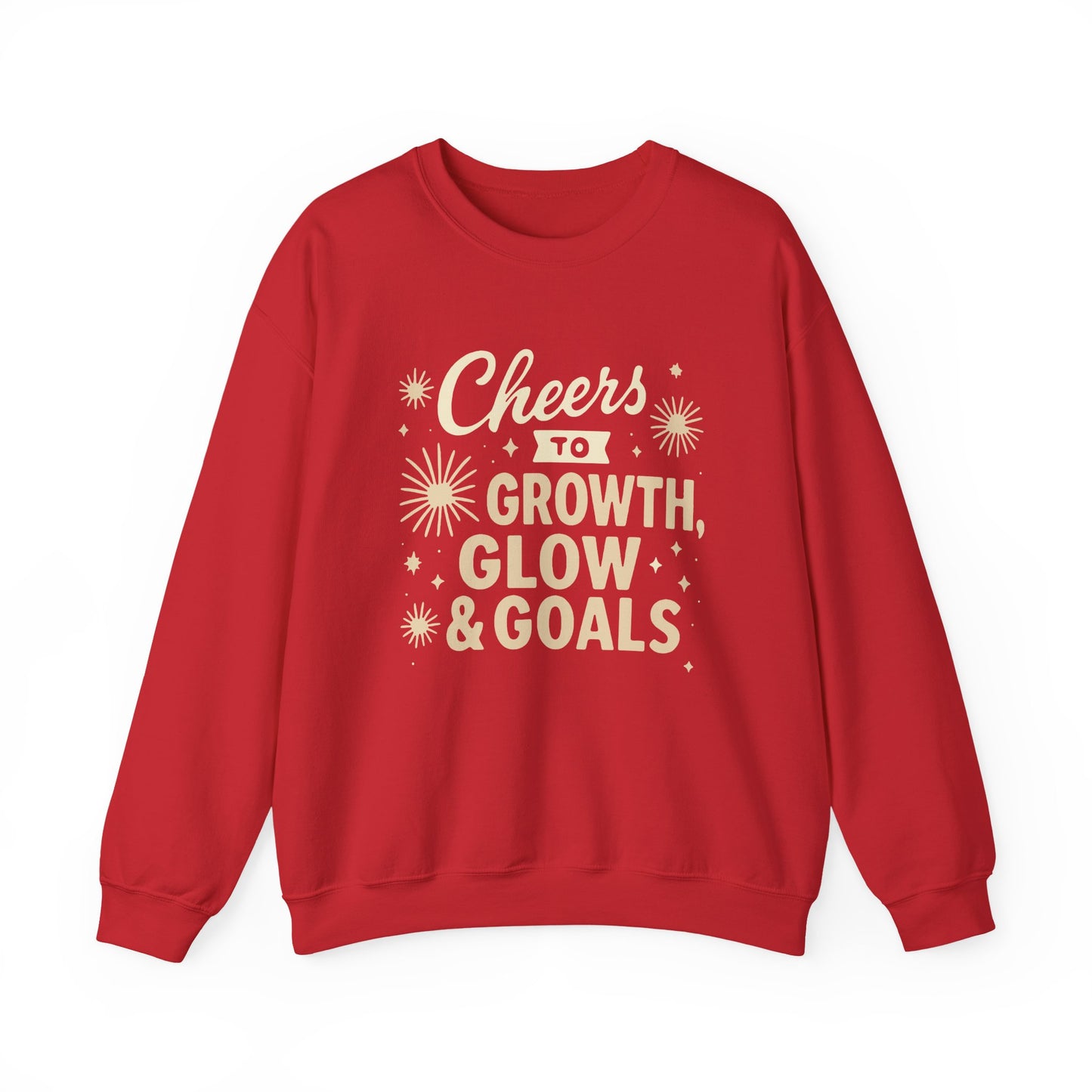Cheers to Growth, Glow & Goals - Sweatshirt