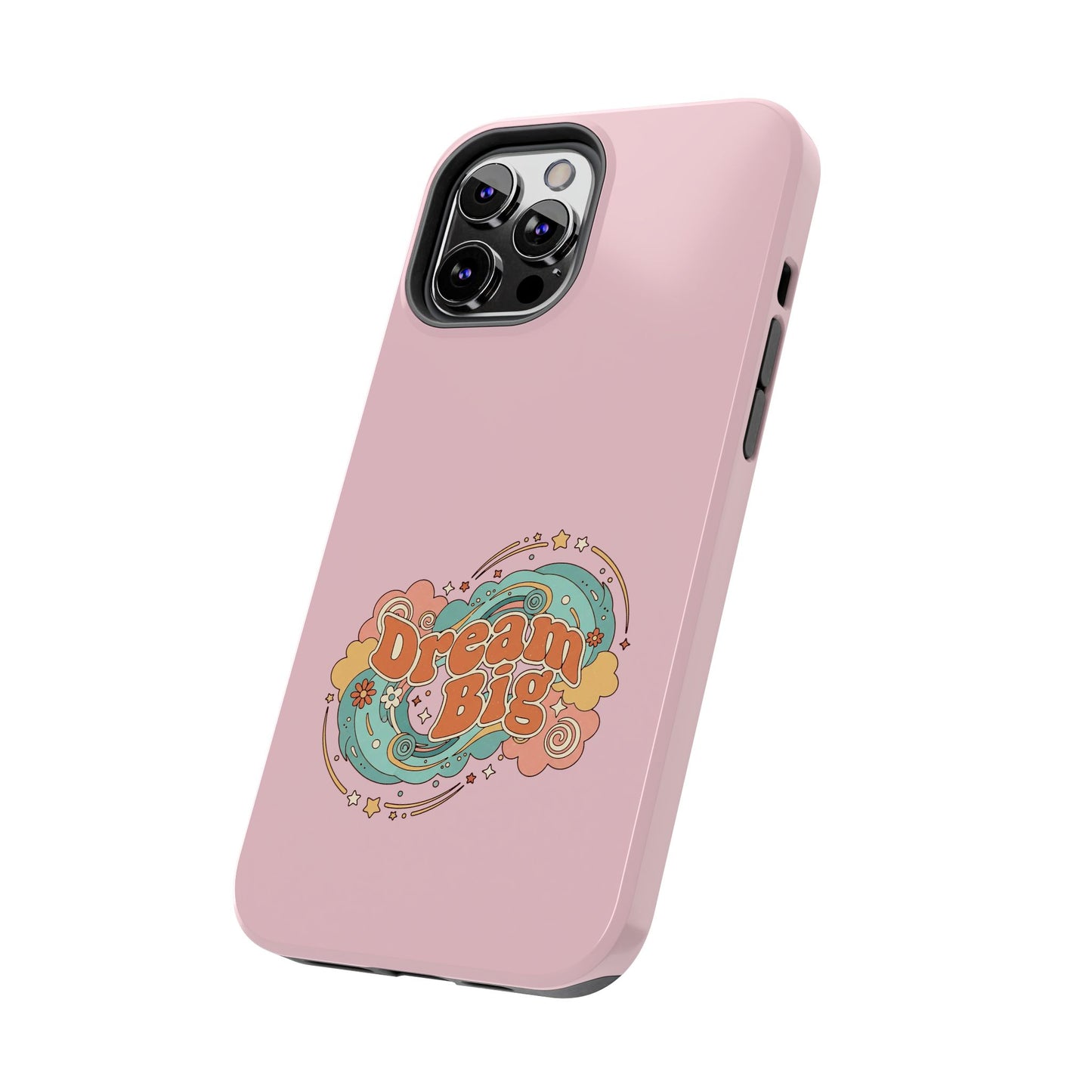 Dream Big - Phone Case