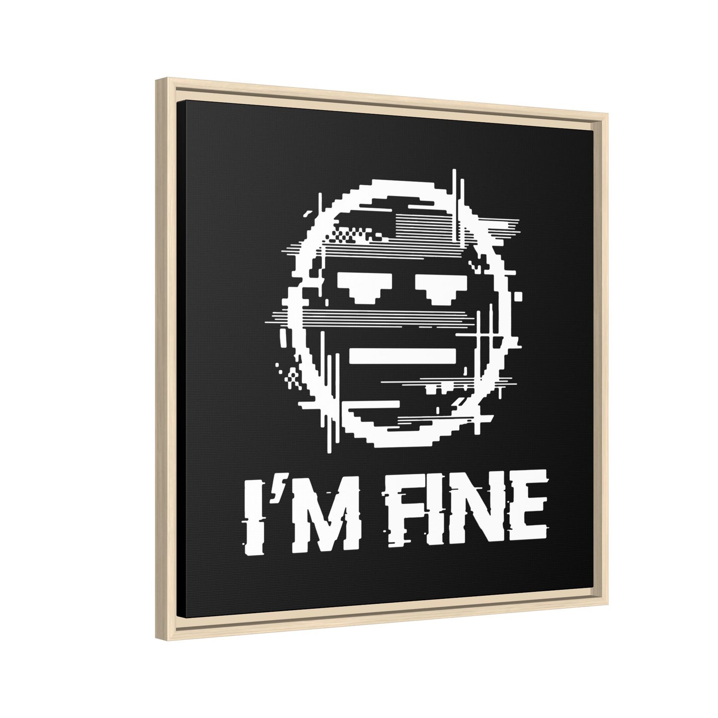 I’m Fine Glitched Smiley - Framed Canvas