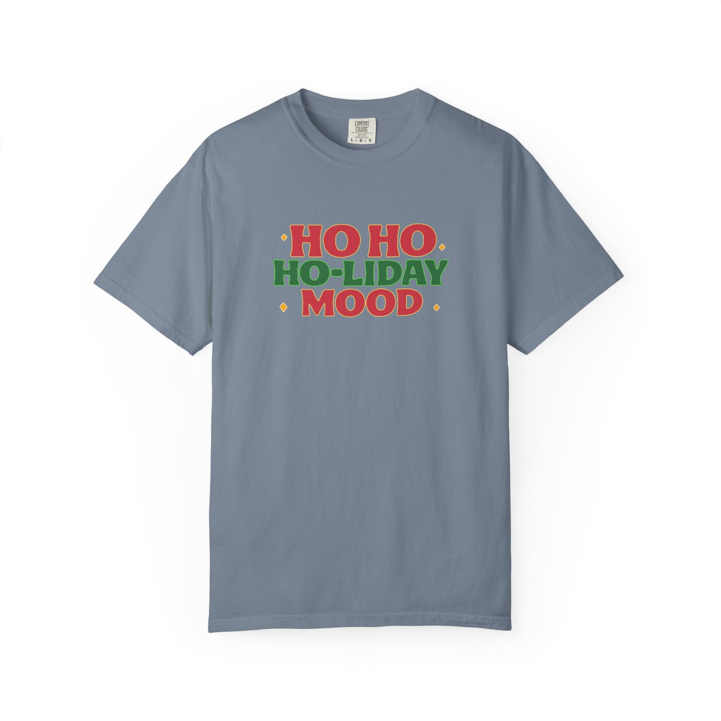 Ho Ho Ho-liday Mood - T-Shirt