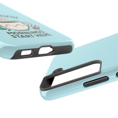 Brew-tiful Mornings Start Here - Phone Case