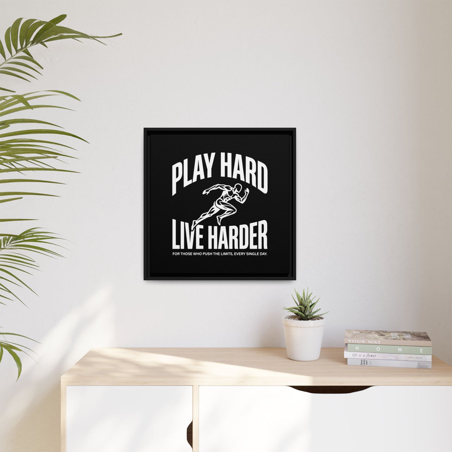 Play Hard / Live Harder - Framed Canvas