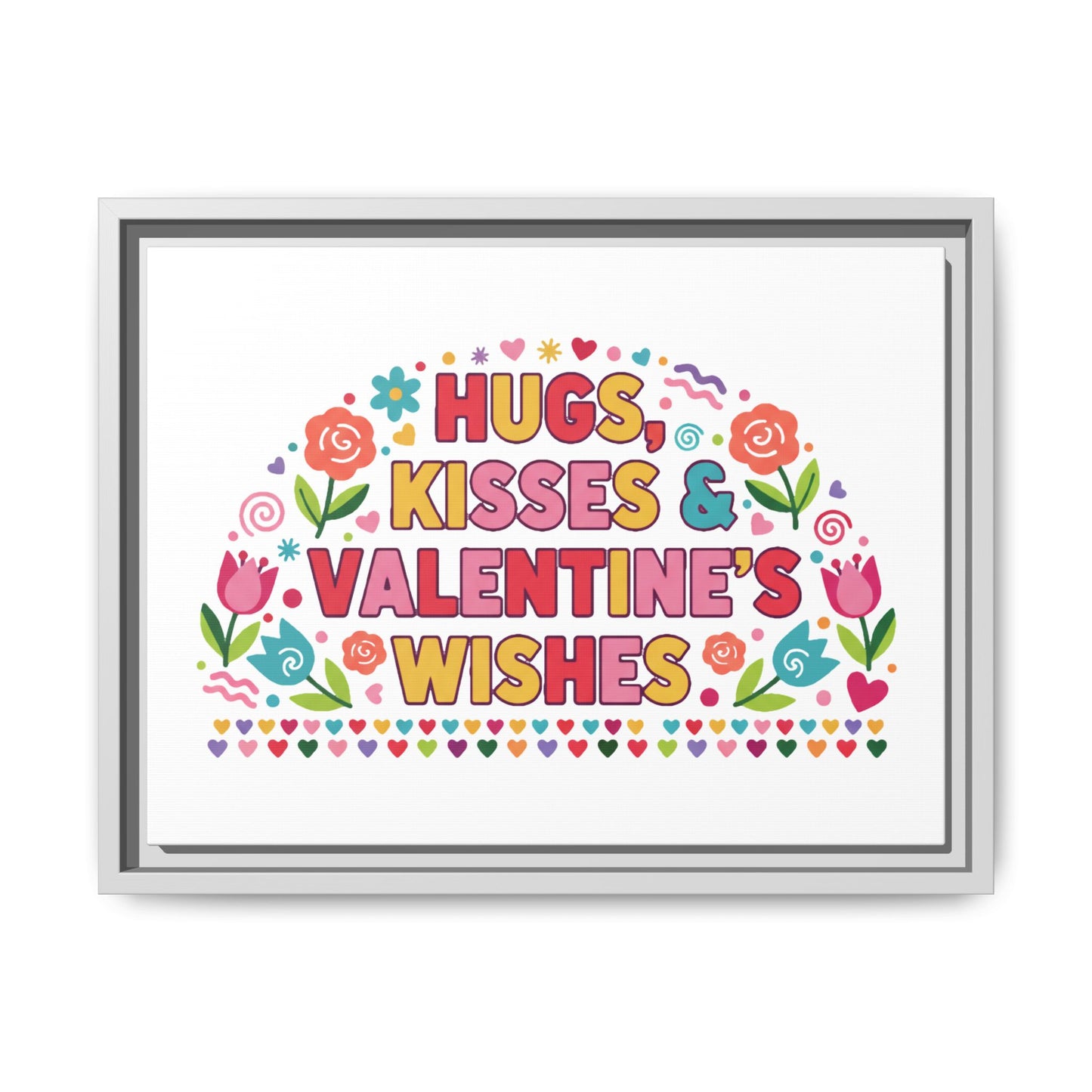 Hugs Kisses & Valentine's Wishes - Framed Canvas