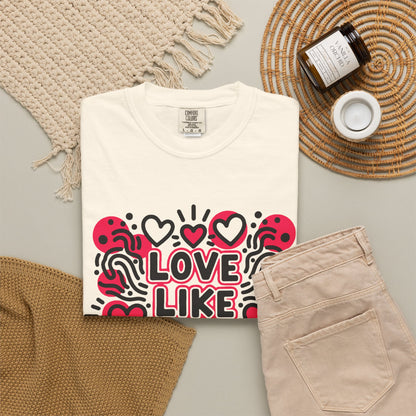 Love Like It's Art - T-Shirt