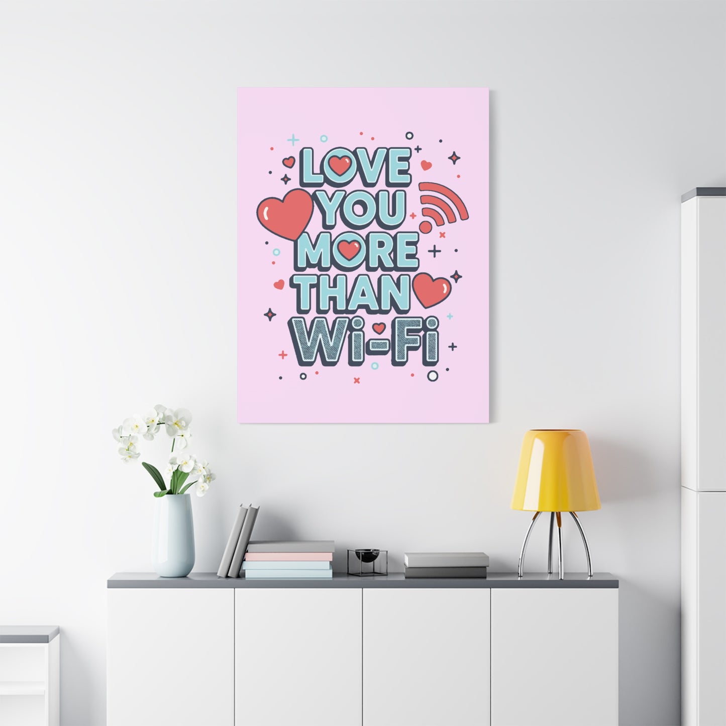 Love You More Than Wi‑Fi - Canvas