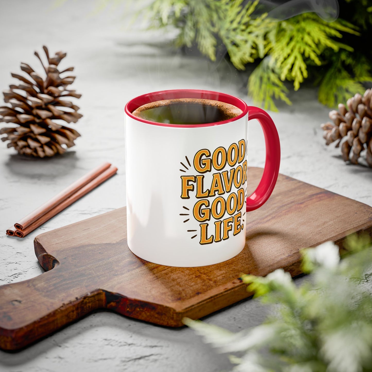 Good Flavor. Good Life. - Colorful Mug