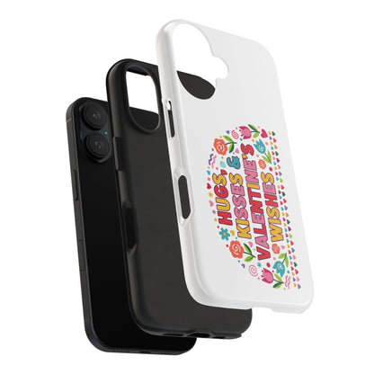 Hugs, Kisses & Valentine’s Wishes - Phone Case