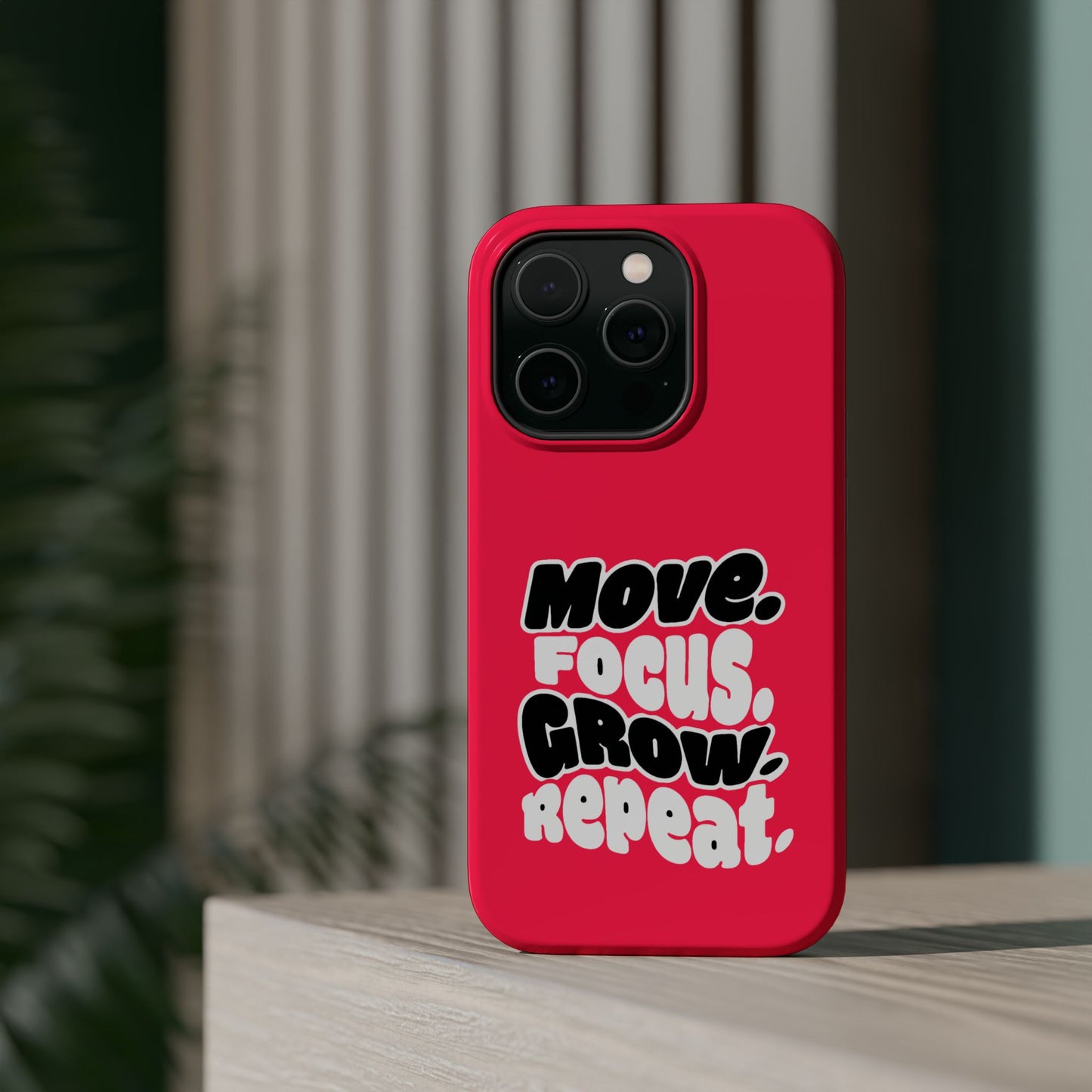 Move. Focus. Grow. Repeat. - Magnetic Phone Case