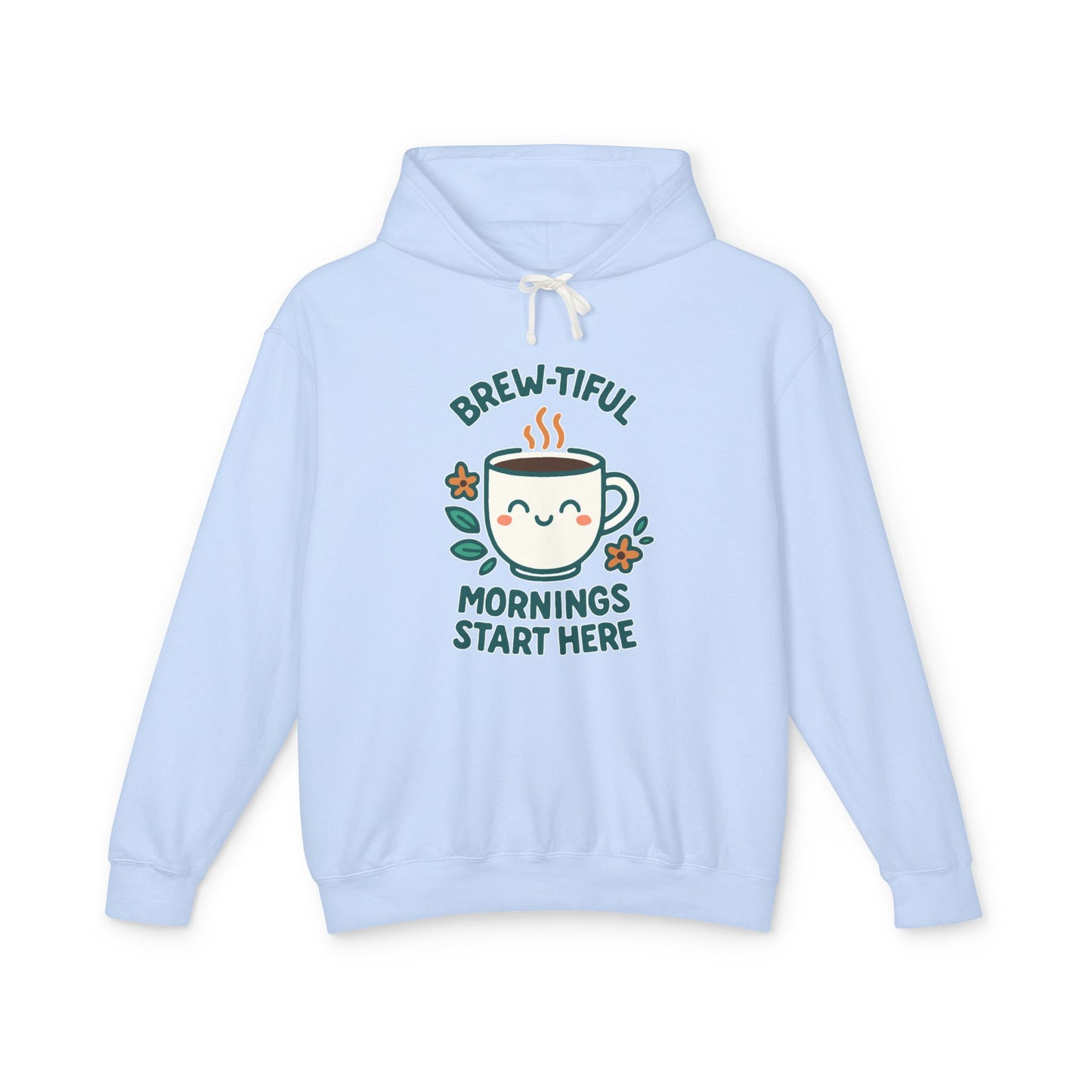 Brew-tiful Morinings Unisex Hooded Sweatshirt for Coffee Lovers, Lightweight Pullover Hoodie, Positive Apparel, Cozy Layering