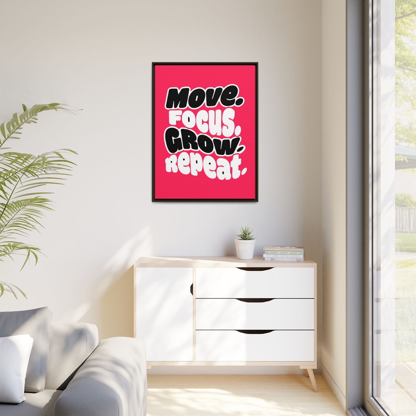 Move. Focus. Grow. Repeat. - Framed Canvas