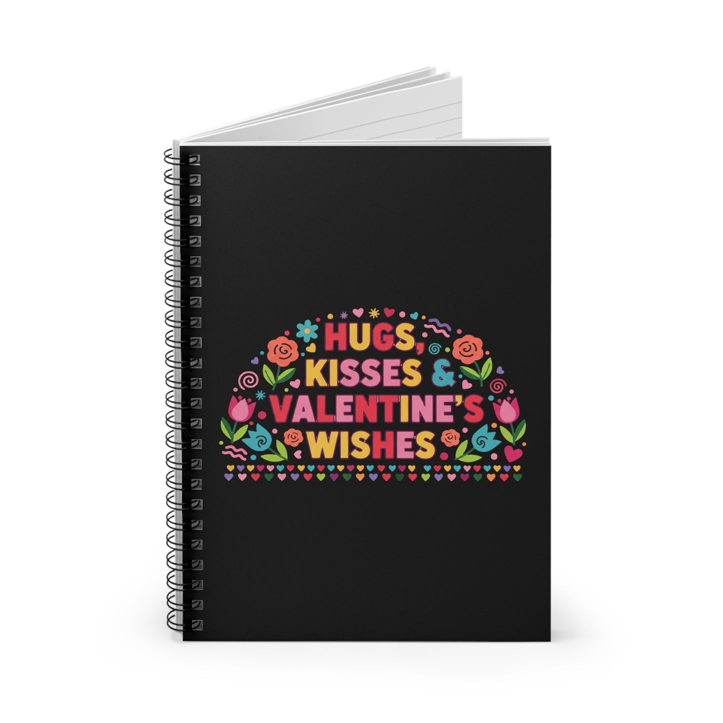 Hugs, Kisses & Valentine’s Wishes - Spiral Notebook