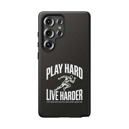 Play Hard / Live Harder - Phone Case