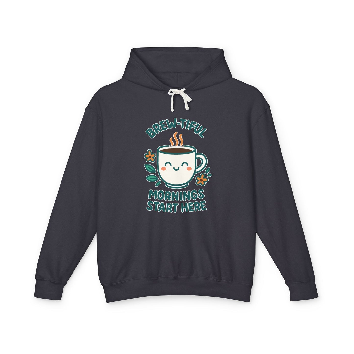 Brew-tiful Morinings Unisex Hooded Sweatshirt for Coffee Lovers, Lightweight Pullover Hoodie, Positive Apparel, Cozy Layering