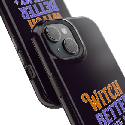 Witch Better Have My Candy - Magnetic Phone Case