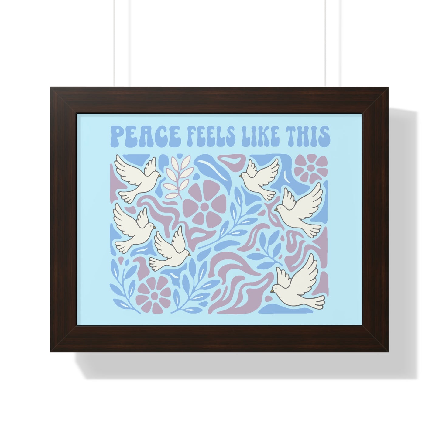 Peace Feels Like This - Framed Poster