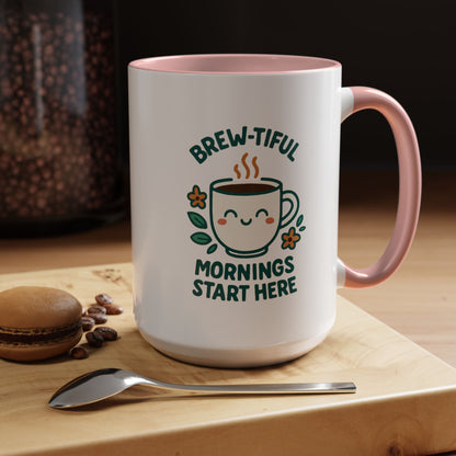 Brew-tiful Mornings Coffee Mug, Cute Coffee Cup for Morning Rituals, Perfect Gift for Coffee Lovers, Birthdays, Home Decor