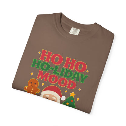 Ho Ho Ho-liday Mood - T-Shirt