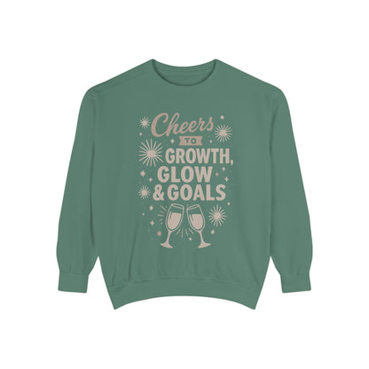 Cheers to Growth, Glow & Goals - Sweatshirt