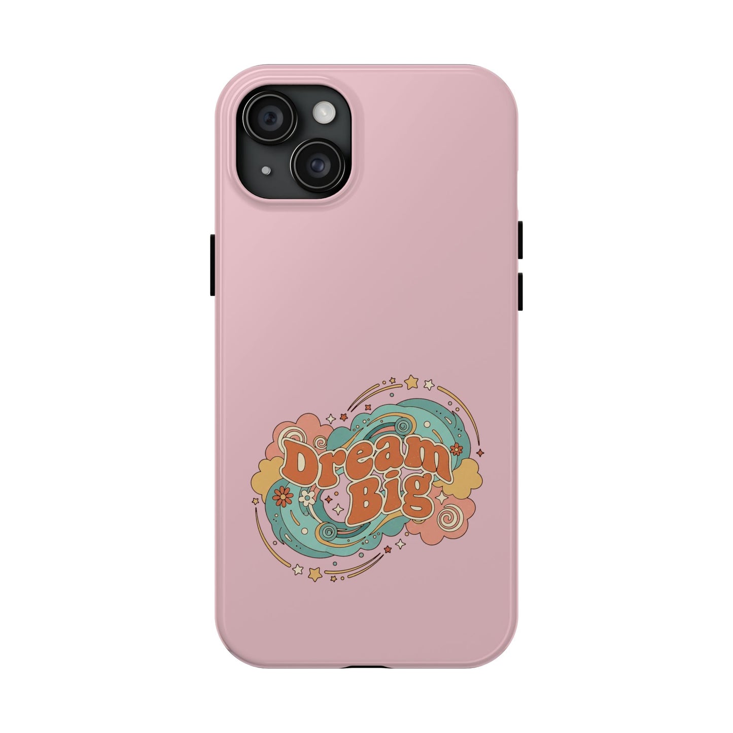 Dream Big - Phone Case