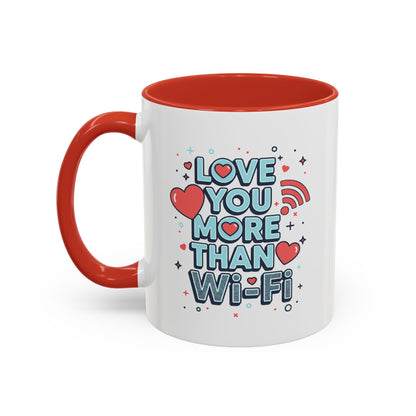 Love You More Than Wi‑Fi - Color Accent Mug